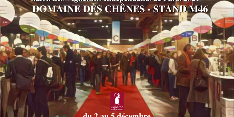43rd winefair of the Vignerons Indépendants in Paris - Domaine des Chênes